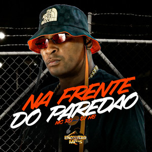 Na Frente do Paredão (Explicit)