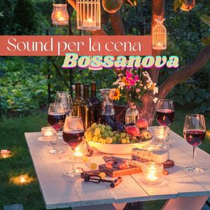 Sound per la cena: Bossanova alla chitarra, il qiusto groove per atmosfera piacevole