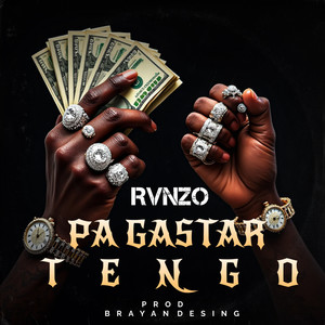 Pa Gastar Tengo