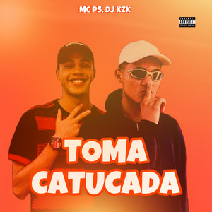 Toma catucada (Explicit)