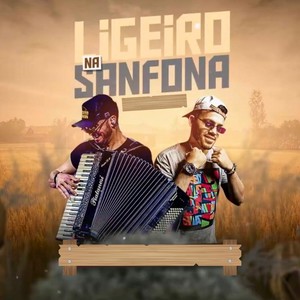 LIGEIRO NA SANFONA
