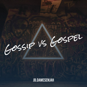 Gossip vs Gospel