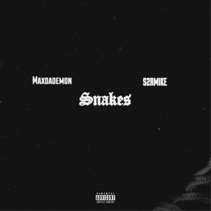 Snakes (Explicit)