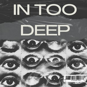 In Too Deep (Explicit)