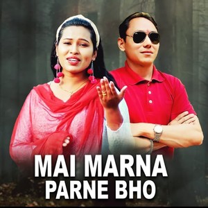 Mai Marna Parne Bho