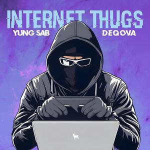 Internet Thugs (Explicit)