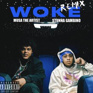 Woke (Remix|Explicit)