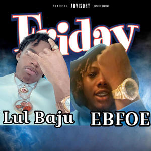 Friday (Explicit)