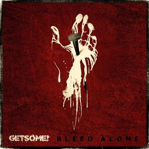 Bleed Alone (Explicit)