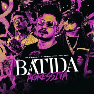 BATIDA AGRESSIVA (Explicit)