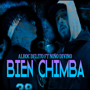 Bien Chimba (Explicit)