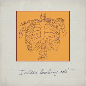 Inside Looking Out (Inside Looking Out)