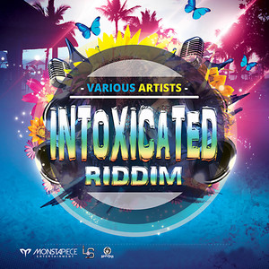 Intoxicated Riddim