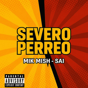 Severo Perreo (Explicit)