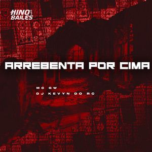Arrebenta por Cima (Explicit)