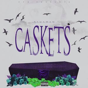 CASKETS CHOPPED & SLOWED (Explicit)