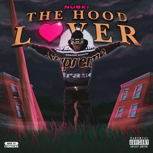 The Hood Lover (Explicit)