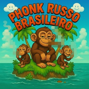 Phonk RUSSO BRASILEIRO (Explicit)