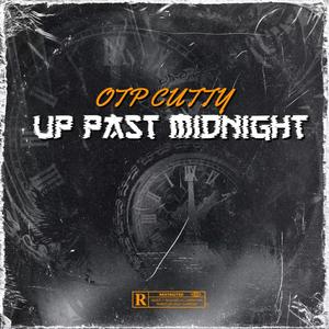 Up Past Midnight (Explicit)