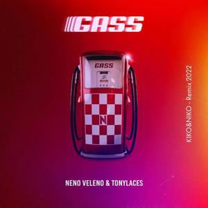 GASS(feat. NENO VELENO & TONYLACES) (ZARRO REMIX 2022)