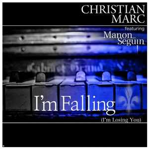 I'm Falling (I'm Losing You)