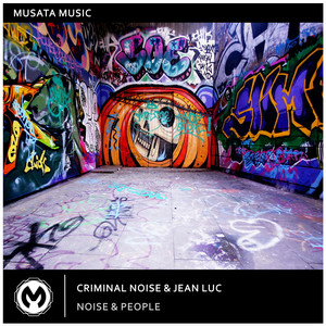 Noise & People (Original Mix)