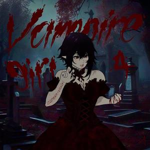 Vampire girl 4 (feat. Lil XLR) [Explicit]