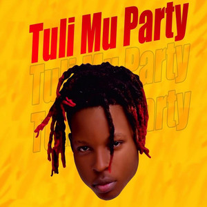 Tuli Mu Party