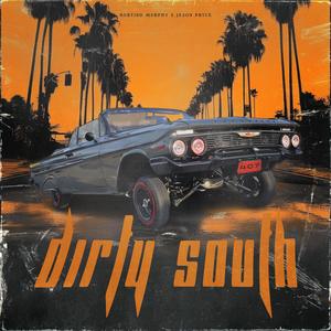 Dirty South