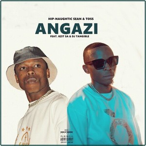 Angazi (Explicit)