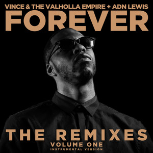 FOREVER ((The Remixes, Vol. 1) [Instrumental Version])