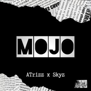 MoJo (feat. Skyz Nightmare) [Explicit]