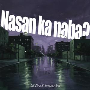 nasan ka naba? (Explicit)