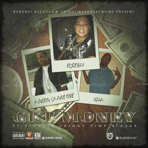 GET MONEY (feat. KINGPIN SKINNY PIMP & AZAK) (Explicit)