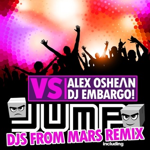 Jump (Alex Oshean vs. DJ Embargo)