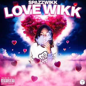 Love wikk (Explicit)