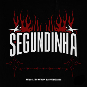 Segundinha (Explicit)