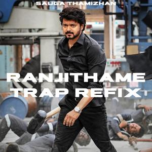 Ranjithame Trap Refix