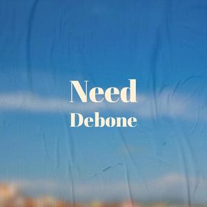 Need Debone