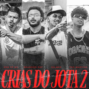 Crias do Jota 2 (Explicit)