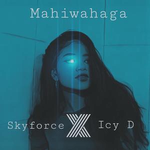 Mahiwahaga (feat. Icy D)