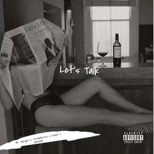 Let's Talk (feat. Strawberrie, Coup & Iam3am) [Explicit]