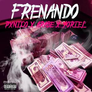 FRENANDO (feat. Arabe & Yoriel 24k) (Explicit)