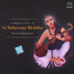 Compositions of Sri Muthuswamy Dikshithar