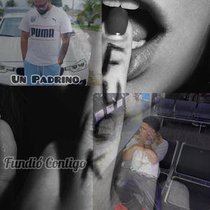 Fundio Contigo (feat. Un Padrino) (Explicit)
