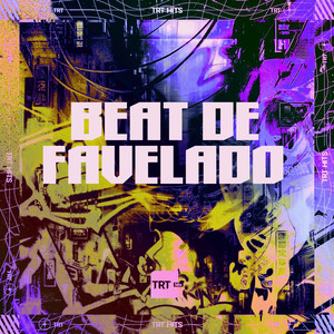 BEAT DE FAVELADO (Explicit)
