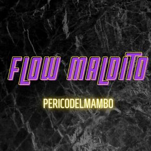 FLOW MALDITO (Explicit)