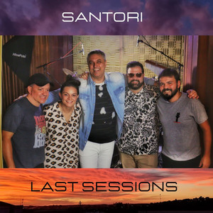 Santori Last Sessions