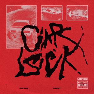 Car Sick (Explicit)