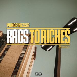 Rags To Riches (Explicit)